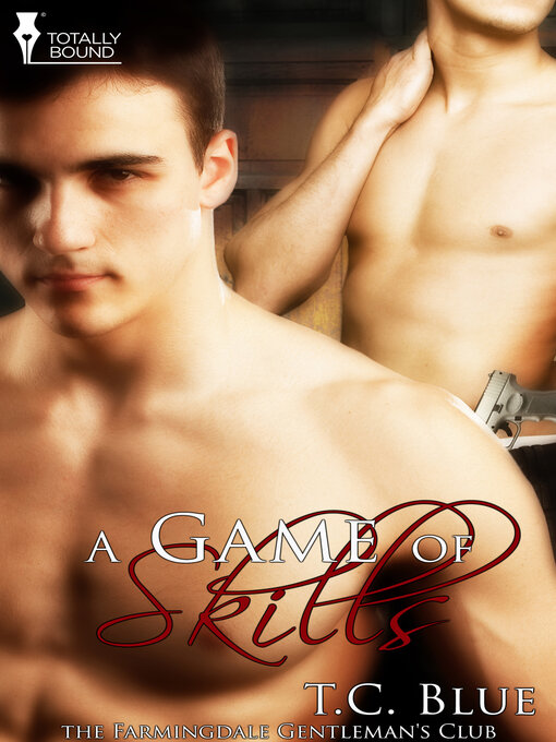 Title details for A Game of Skills by T.C. Blue - Available